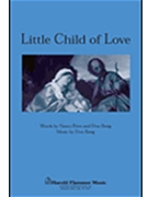 Little Child Of Love by Besig Don for SATB