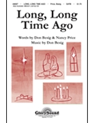 Long Long Time Ago by Besig Don for SATB