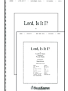 Lord Is It I? (from Song of the Shadows) by Martin Joseph M - Adams Brant - for Score and Parts