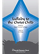 Lullaby To The Christ Child by Besig Don for SATB