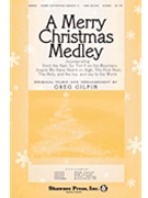 Merry Christmas Medley by Gilpin Greg - Gilpin Greg - for 2-Part