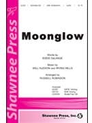 Moonglow by Hudson Will - Robinson Russell L - for SATB