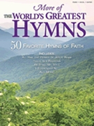 More Of The World's Greatest Hymns by Various for PVG Collection (...hymns)