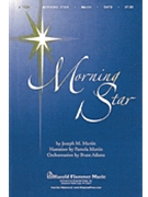 Morning Star by Martin Joseph M - Adams Brant - for SATB