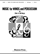 Music for Winds and Percussion by Del Borgo Elliot for Score and Parts