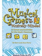 Musical Games For The Musically Minded by Perry Jean and Dave for Game Collection