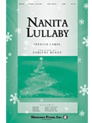 Nanita Lullaby by Spanish Carol - Rentz Earlene - for SSA