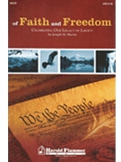 Of Faith & Freedom by Martin Joseph M for SATB