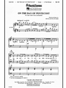 On The Day Of Pentecost by Nolan Douglas for 2-Part Mixed
