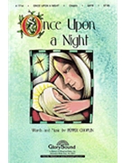 Once Upon A Night by Choplin Pepper - Adams Brant - for SATB