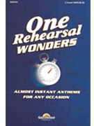 One Rehearsal Wonders by Various - Various - for SATB
