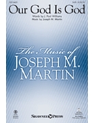 Our God Is God by Martin Joseph M for SATB