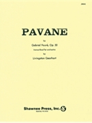 Pavane Opus 50 by Faure Gabriel - Gearhart Livingston - for Score and Parts