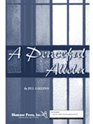 Peaceful Allelu by Gallina Jill for 2-Part Mixed