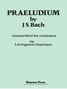 Praeludium by Bach Johann Sebastian - Gearhart Livingston - for PartS AND