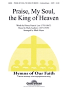 Praise My Soul The King Of Heaven by Andrews - Hayes Mark - for SATB