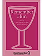 Remember Him by Besig Don for SATB