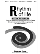 Rhythm Of Life by Choreography - Barnes Richard - for