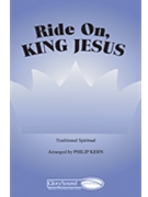 Ride On King Jesus by Kern Philip - Kern Philip - for SATB
