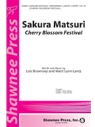 Sakura Matsuri (Cherry Blossom Festival) by Lois Brownsey and Ma - Brownsey and Lantz - for 2-Part