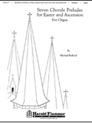 Seven Chorale Preludes For Ascension & Easter by Bedford Michael - Bedford Michael - for Organ