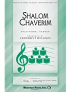 Shalom Chaverim by - DeLanoy Catherine - for 3-Part Mixed (Hebrew Traditional)
