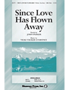 Since Love Has Flown Away by Courtney Vicki Tucker for SAB