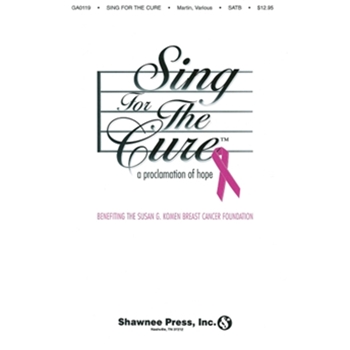 Sing for the Cure - A Proclamation of Hope
