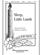 Sleep Little Lamb by Martin Joseph M for 2-Part