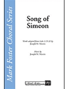 Song of Simeon by Martin Joseph M for SATB