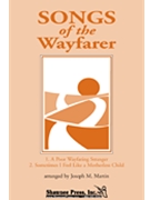 Songs Of The Wayfarer by Spiritual - Martin Joseph M - for SA and Piano