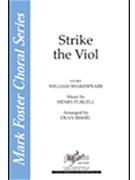 Strike the Viol by Purcell Henry - Rishel Dean - for SATB