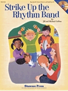 Strike Up The Rhythm Band by Gallina Jill for Book and CD (Book/CD/Repros)
