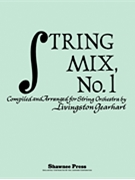 String Mix No. 1 by - Gearhart Livingston - for PartS AND
