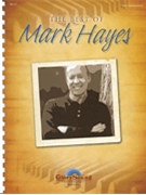 Best Of Mark Hayes by Hayes Mark - Hayes Mark - for CD