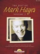 Best Of Mark Hayes Volume 2 by Hayes Mark - Hayes Mark - for Piano