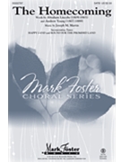 Homecoming by Martin Joseph M for SATB