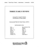 Three Early Hymns (from The Legacy of Faith) by Martin Joseph M - Martin Joseph M - for Score and Parts