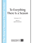 To Everything There Is a Season by Clausen Rene for SATB and Oboe