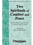 2 Spirituals Of Comfort & Peace by Spirituals - Burroughs Bob - for SATB a cappella