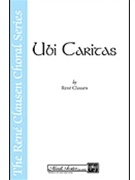 Ubi Caritas by Clausen Rene - Robert Scholz - for SATB