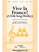Vive La France by - Mayo Becki Slagle - for 2-Part