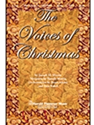 Voices Of Christmas by Martin Joseph M for SATB