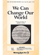 We Can Change Our World by Estes Jerry for 2-Part