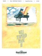 Well-Tempered Praise 3 by - Hayes Mark - for Piano