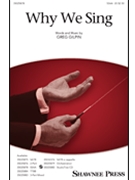 Why We Sing by Gilpin Greg for SSAA