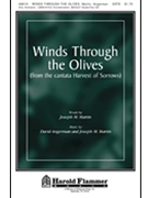Winds Through The Olives by Martin Joseph M for SATB