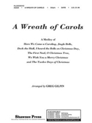 Wreath Of Carols by - Gilpin Greg - for SAB