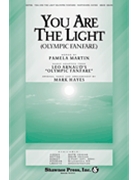 You Are the Light (Olympic Fanfare) by Martin Pamela - Hayes Mark - for SSAB