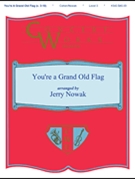 You're A Grand Old Flag by Cohan George M - Nowak Jerry - for Concert Band